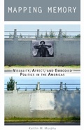 Cover: Mapping Memory - Fordham University Press