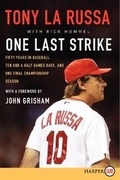 Cover: One Last Strike LP (Fifty Years in Baseball, Ten and a Half Games Back, and One Final Championship Season) - Avon Books