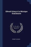 Cover: Edvard Grieg et La Musique Scandinave - Sagwan Press