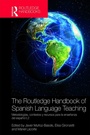 Cover: The Routledge Handbook of Spanish Language Teaching - Routledge