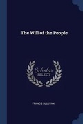 Cover: The Will of the People - Sagwan Press