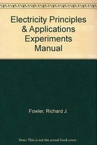 Enlarge image Cover: Electricity Principles & Applications Experiments Manual - McGraw-Hill Inc.,US