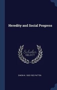 Enlarge image Cover: Heredity and Social Progress - Sagwan Press
