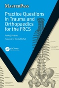 Cover: Practice Questions in Trauma and Orthopaedics for the FRCS - CRC Press