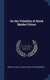 Enlarge image Cover: On the Volatility of Stock Market Prices - Sagwan Press