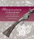 Cover: Wheellock Firearms of the Royal Armouries - Trustees of the Royal Armouries