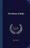 Cover: The History of Idaho - Sagwan Press