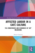 Cover: Affected Labour in a Cafe Culture - Routledge