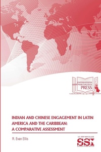 Abbildung von: Indian And Chinese Engagement In Latin America And The Caribbean - Lulu.com