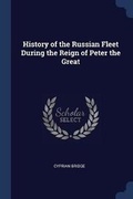 Cover: History of the Russian Fleet During the Reign of Peter the Great - Sagwan Press