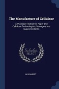 Cover: The Manufacture of Cellulose - Sagwan Press