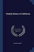 Cover: Stately Homes of California - Sagwan Press
