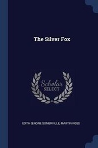Enlarge image Cover: The Silver Fox - Sagwan Press