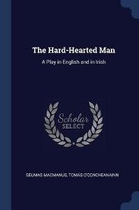 Enlarge image Cover: The Hard-Hearted Man - Sagwan Press
