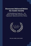 Cover: Discourses Delivered Before the Asiatic Society - Sagwan Press