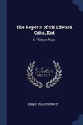 Cover: The Reports of Sir Edward Coke, Knt - Sagwan Press