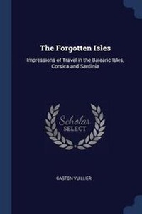 Enlarge image Cover: The Forgotten Isles - Sagwan Press