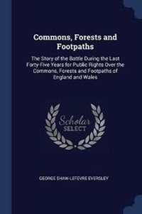 Enlarge image Cover: Commons, Forests and Footpaths - Sagwan Press