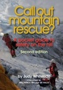 Cover: Call Out Mountain Rescue? - Mountain Rescue Council