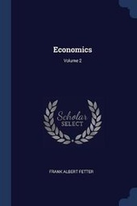 Enlarge image Cover: Economics; Volume 2 - Sagwan Press