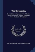 Cover: The Cyropaedia - Sagwan Press