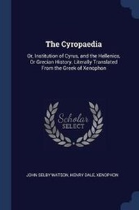 Enlarge image Cover: The Cyropaedia - Sagwan Press
