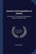 Cover: Journal of the Expedition to Quebec - Sagwan Press