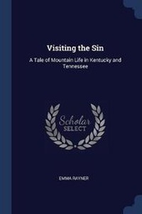 Enlarge image Cover: Visiting the Sin - Sagwan Press
