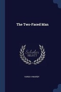 Cover: The Two-Faced Man - Sagwan Press