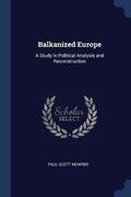 Cover: Balkanized Europe - Sagwan Press