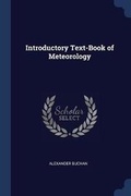 Cover: Introductory Text-Book of Meteorology - Sagwan Press