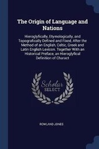 Abbildung von: The Origin of Language and Nations - Sagwan Press