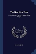 Cover: The New New York - Sagwan Press