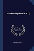 Cover: The Star People (Year 1923) - Sagwan Press