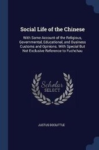Abbildung von: Social Life of the Chinese - Sagwan Press