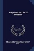 Cover: A Digest of the Law of Evidence - Sagwan Press