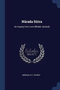 Cover: Narada Sutra - Sagwan Press
