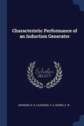 Cover: Characteristic Performance of an Induction Generator - Sagwan Press