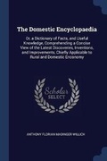 Cover: The Domestic Encyclopaedia - Sagwan Press