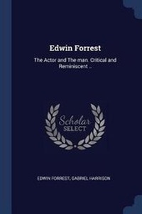 Enlarge image Cover: Edwin Forrest - Sagwan Press