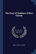 Cover: The Story of Chalmers of New Guinea; - Sagwan Press