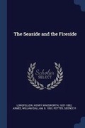 Cover: The Seaside and the Fireside - Sagwan Press