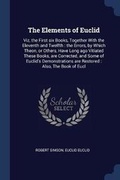 Cover: The Elements of Euclid - Sagwan Press