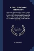 Cover: A Short Treatise on Horticulture - Sagwan Press