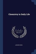 Cover: Chemistry in Daily Life - Sagwan Press