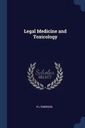 Cover: Legal Medicine and Toxicology - Sagwan Press