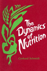 Enlarge image Cover: The Dynamics of Nutrition - Bio-dynamic Farming & Gardening Association Inc.,U.S.