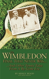 Abbildung von: Wimbledon Final That Never Was . . . - New Chapter Press