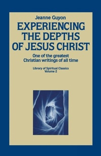 Enlarge image Cover: Experiencing the Depths of Jesus Christ - Sowers of Seed Inc