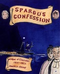 Cover: Spargo's Confession - Lodenek Press